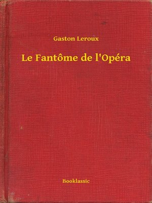 cover image of Le Fantôme de l'Opéra